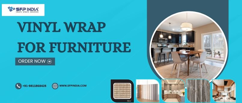 Vinyl Wrap for Furniture DIY Guide: Affordable Ways to Redesign Your Home Without Replacing Furniture